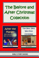 The Before and After Christmas Collection