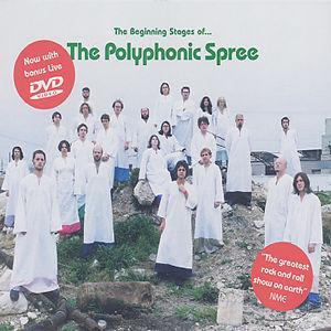 The Beginning Stages Of... [UK Bonus DVD] - The Polyphonic Spree