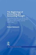 The Beginnings of Accounting and Accounting Thought: Accounting Practice in the Middle East (8000 B.C to 2000 B.C.) and Accounting Thought in India (300 B.C. and the Middle Ages)