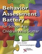 The Behavior Assessment Battery Speech Situation Checklist Section II; Speech Disruption