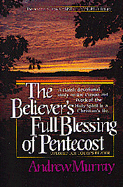 The Believer's Full Blessing of Pentecost - Murray, Andrew (Photographer)