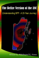 The Belize Version of the ANC: Understanding BPP - A 20-Year Journey