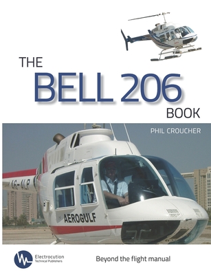 The Bell 206 Book - Croucher, Phil