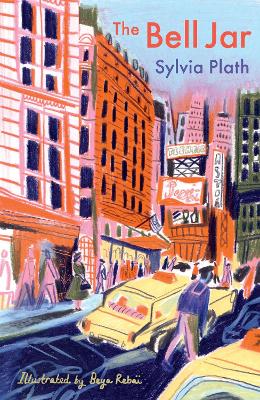 The Bell Jar: The Illustrated Edition - Plath, Sylvia