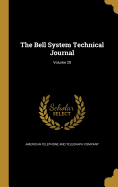 The Bell System Technical Journal; Volume 20