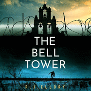 The Bell Tower: The brand new suspense thriller from an award-winning bestseller