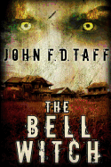 The Bell Witch - Taff, John F D