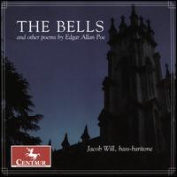 The Bells and other Poems by Egar Allan Poe - Brett Landry (vibraphone); Craig Butterfield (double bass); Jacob Will (bass baritone); Jeff Vaughn (percussion);...