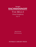 The Bells, Op.35: Vocal Score