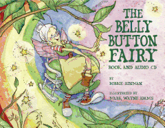 The Belly Button Fairy: Book and Audio CD