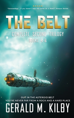 The Belt: Books 4-6 - Kilby, Gerald M
