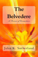 The Belvedere: A Prisoner of Circumstance