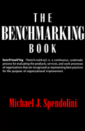 The Benchmarking Book - Spendolini, Michael J