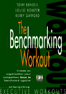 The Benchmarking Workout