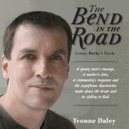 The Bend in the Road the Story of Lenny Burke's Farm