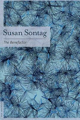 The Benefactor - Sontag, Susan