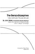 The Benzodiazepines - Marks, John