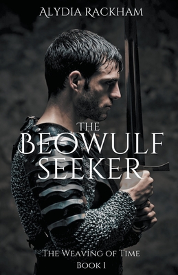 The Beowulf Seeker - Rackham, Alydia