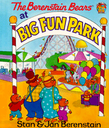 The Berenstain Bears At Big Fun Park