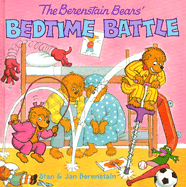 The Berenstain Bears' Bedtime Battle