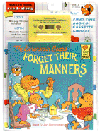 The Berenstain Bears Forget Their Manners - Berenstain, Stan, and Berenstain, Jan