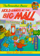 The Berenstain Bears Hold Hands at the Big Mall
