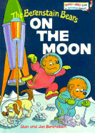 The Berenstain Bears on the Moon - Berenstain, Stan, and Berenstain, Jan