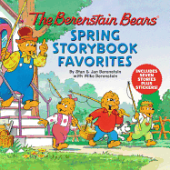 The Berenstain Bears Spring Storybook Favorites: Includes 7 Stories Plus Stickers!: A Springtime Book for Kids