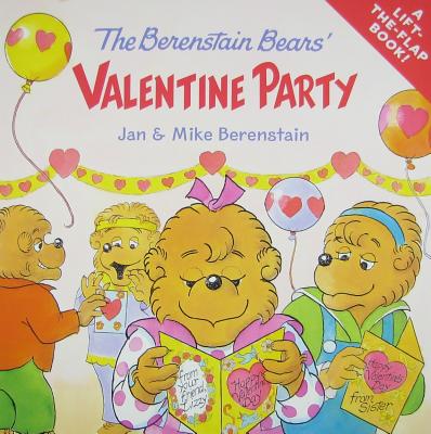 The Berenstain Bears' Valentine Party - Berenstain, Jan, and Berenstain (Illustrator), and Berenstain, Mike