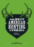 The Best American Hunting Stories