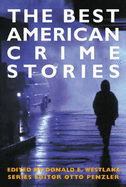 The Best American Mystery Stories - Penzler, Otto (Volume editor), and Westlake, Donald E. (Volume editor)