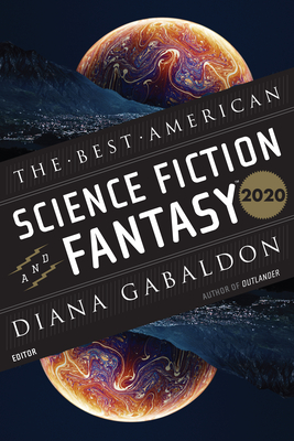 The Best American Science Fiction and Fantasy 2020 - Adams, John Joseph, and Gabaldon, Diana