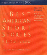 The Best American Short Stories 2000 - Doctorow, E L, Mr. (Editor), and Kenison, Katrina (Editor), and Gautreaux, Tim (Read by)