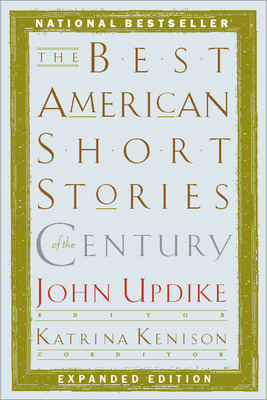 The Best American Short Stories of the Century - Updike, John