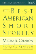 The Best American Short Stories - Chabon, Michael (Selected by), and Kenison, Katrina (Selected by)