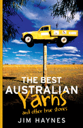 The Best Australian Yarns: and other true stories