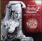 The Best Belly Dance Album in the World...Ever!, Vol. 2 - Various Artists