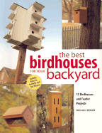 The Best Birdhouses for Your Backyard
