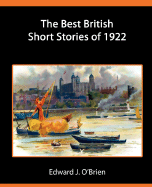 The Best British Short Stories of 1922 - O'Brien, Edward J