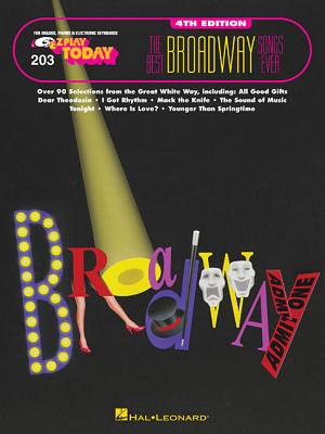 The Best Broadway Songs Ever: E-Z Play Today Volume 203 - Hal Leonard Corp (Creator)