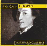 The Best Chopin [Best Buy Exclusive] - Alfred Brendel (piano); Bruce Hungerford (piano); George Feyer (piano); Guiomar Novas (piano); Jeanne-Marie Darr (piano);...