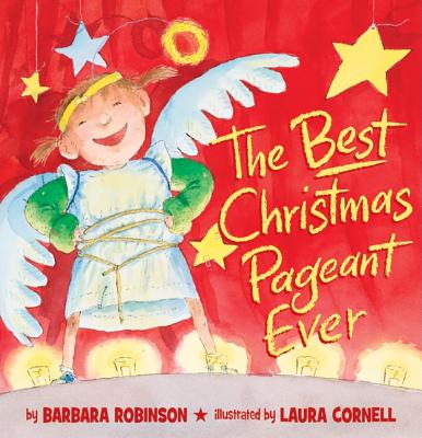 The Best Christmas Pageant Ever (Picture Book Edition): A Christmas Holiday Book for Kids - Robinson, Barbara