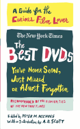 The Best DVDs You've Never Seen, Just Missed or Almost Forgotten