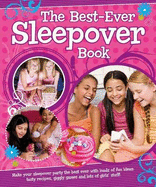 The Best-Ever Sleepover Book
