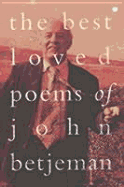 The Best Loved Poems of John Betjeman
