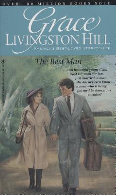 The Best Man - Hill, Grace Livingston