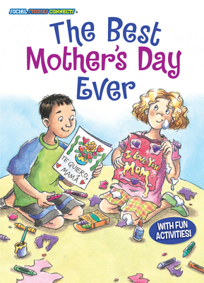 The Best Mother's Day Ever: Similarities & Differences - May, Eleanor