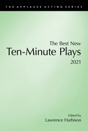 The Best New Ten-Minute Plays, 2021