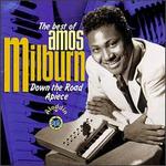 The Best of Amos Milburn: Down the Road Apiece