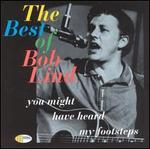 The Best of Bob Lind: You Might Have Heard My Footsteps - Bob Lind